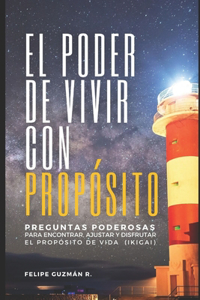 poder de vivir con propósito