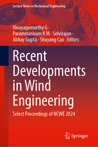 Recent Developments in Wind Engineering