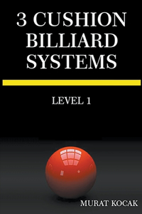 3 Cushion Billiard Systems - Level 1