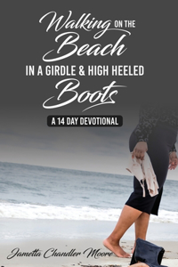 Walking On The Beach In A Girdle & High Heeled Boots