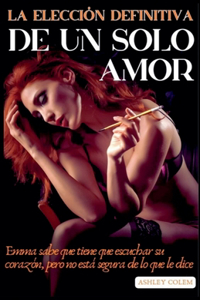 elección Definitiva de un Solo Amor