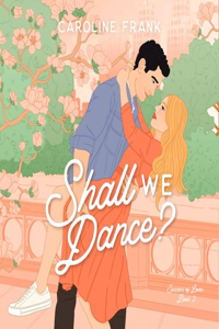 Shall We Dance?