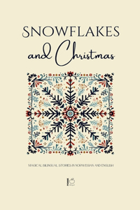 Snowflakes and Christmas