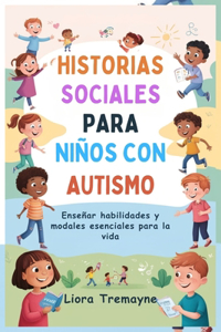 Historias Sociales Para Niños Con Autismo