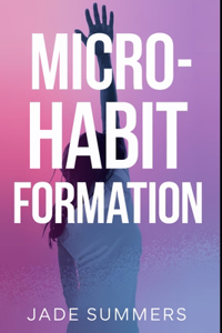 Micro-Habit Formation