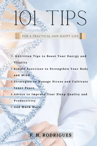 101 Tips for a Healthy Life