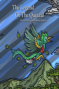 The Legend Of The Quetzal