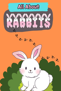 All About Rabbits