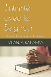 L'intimité avec le Seigneur