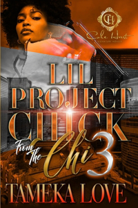 Lil Project Chick From The Chi 3