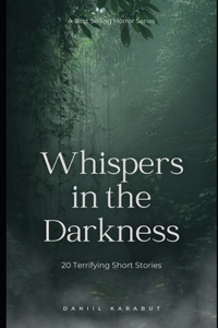 Whispers in the Darkness