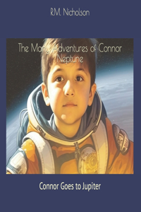 The Many Adventures of Connor Neptune