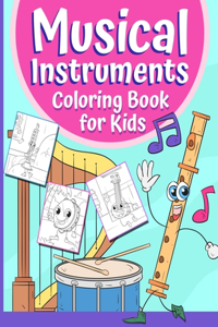 Musical Instruments Coloring Book for Kids