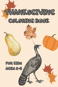 Thanksgiving Coloring Book for Kids Ages 2-5