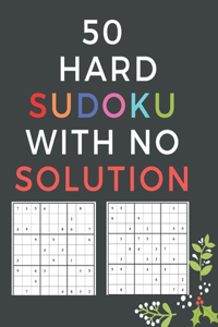50 Hard Sudoku With No Solution