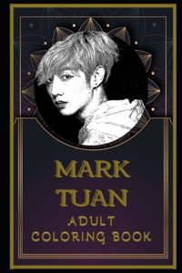 Mark Tuan Adult Coloring Book