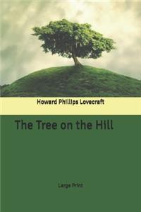 The Tree on the Hill