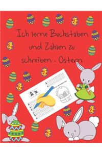 Ich lerne Buchstaben und Zahlen zu schreiben - Ostern