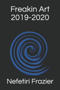 Freakin Art 2019-2020