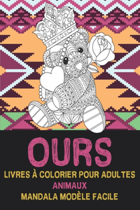 Livres à colorier pour adultes - Mandala Modèle facile - Animaux - Ours