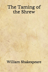 The Taming of the Shrew