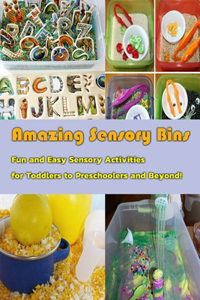 Amazing Sensory Bins