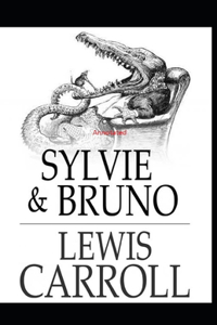 Sylvie and Bruno Annotated