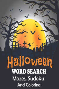 Halloween Word Search Mazes Sudoku And Coloring