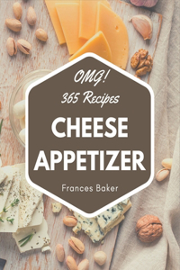 OMG! 365 Cheese Appetizer Recipes