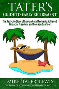 Tater's Guide to Early Retirement