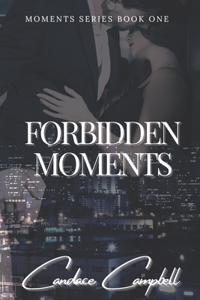 Forbidden Moments We Share