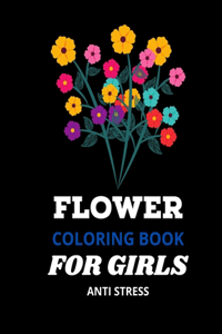 Flower Coloring Book For Girls Anti Stress