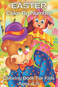 Easter Color By Number Coloring Book For kids Ages 4-8
