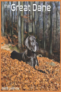 The Great Dane 2022 Calendar