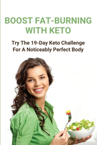 Boost Fat-Burning With Keto