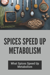 Spices Speed Up Metabolism