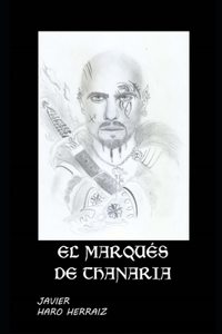 El Marques de Thanaria