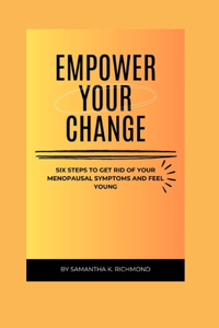 Empower Your Change