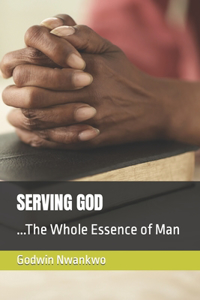 Serving God