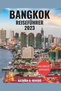 Bangkok Reiseführer 2023