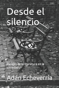 Desde el silencio