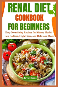 Renal Diet Cookbook for Beginners