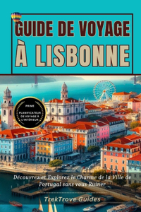 Guide de Voyage à Lisbonne 2024