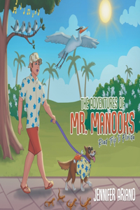 The Adventures of Mr. Manooks