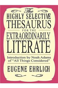 The Highly Selective Thesaurus for the Extraordinarily Literate