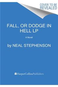 Fall; Or, Dodge in Hell