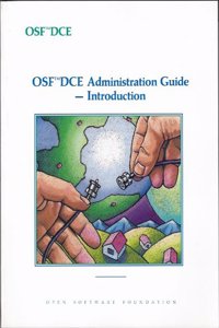 Introduction (Vol 1) (OSF Dce Administration Guide)