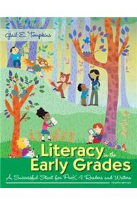 Literacy in the Early Grades with Access Code: A Successful Start for PreK-4 Readers and Writers
