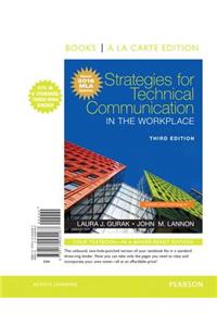 Strategies for Technical Communication in the Workplace, Books a la Carte Edition, MLA Update Edition