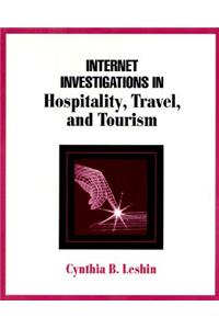 Internet Investigations in Hospitality, Travel, and Tourism